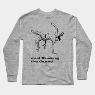 BJJ shirt-Just passing the guard Long Sleeve T-Shirt